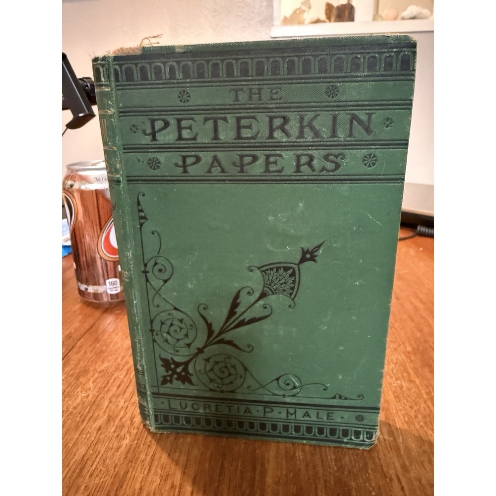The Peterkin Papers Lucretia Hale 1st Ed HC 1880 James Osgood Antique Book